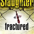 Cover Art for B01K914RO4, Fractured by Karin Slaughter (2008-07-03) by Unknown