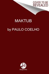 Cover Art for 9780063346543, Maktub by Paulo Coelho