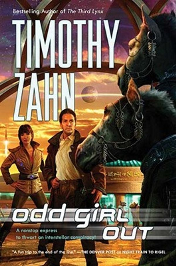Cover Art for 9780765317339, Odd Girl Out by Timothy Zahn