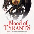 Cover Art for 9780007569090, Blood of Tyrants by Naomi Novik