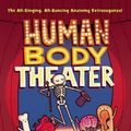 Cover Art for 9781596439290, Human Body Theater by Maris Wicks