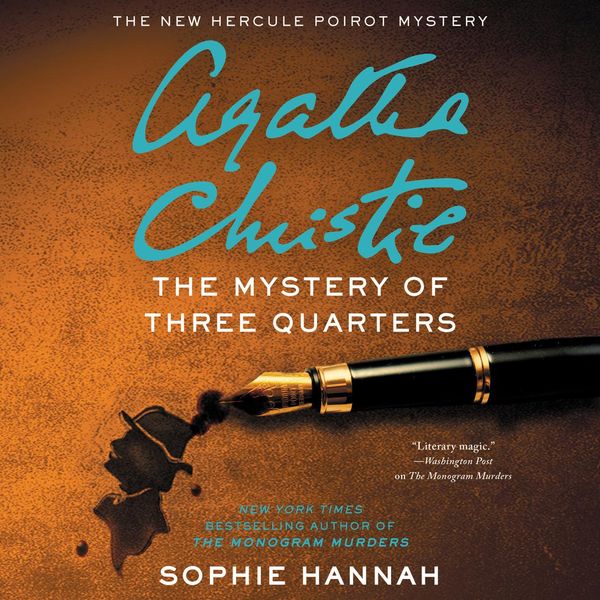 Cover Art for 9780062859167, The Mystery of Three Quarters by Sophie Hannah, Julian Rhind-Tutt