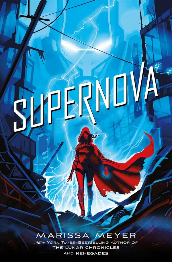 Cover Art for 9781250078384, Supernova by Marissa Meyer