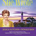 Cover Art for 9780451468383, Murder, She Wrote: Killer in the Kitchen by Donald Bain