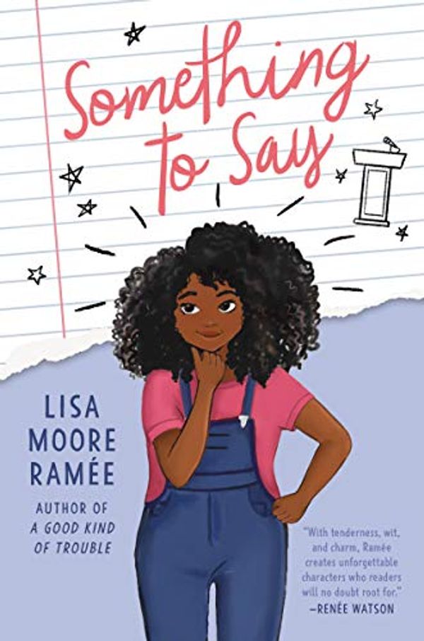 Cover Art for B07Z3SQS62, Something to Say by Ramée, Lisa Moore