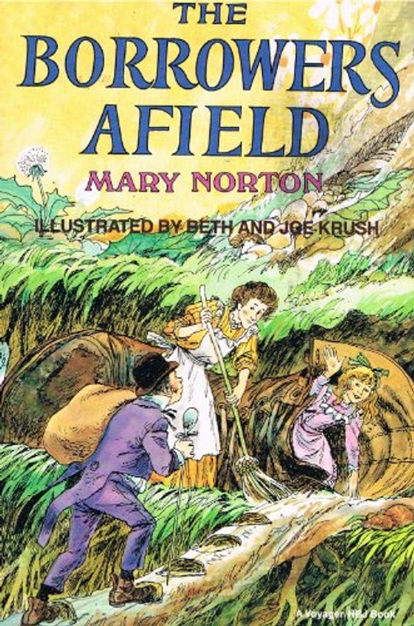 Cover Art for 9780156136013, The Borrowers Afield by Mary Norton