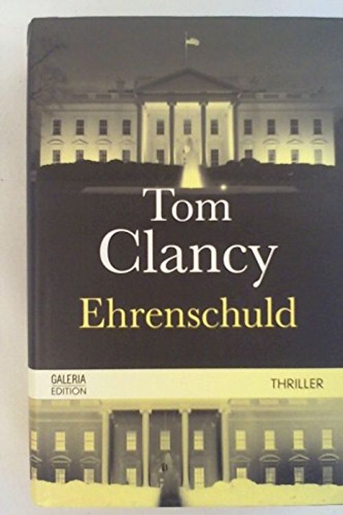 Cover Art for B002E9B4W8, Ehrenschuld by Tom Clancy