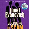 Cover Art for 9781524708542, The Scam: A Fox and O'Hare Novel by Janet Evanovich