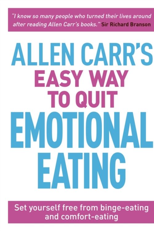 Cover Art for 9781788280297, The Easy Way to Stop Emotional Eating by Allen Carr, John Dicey