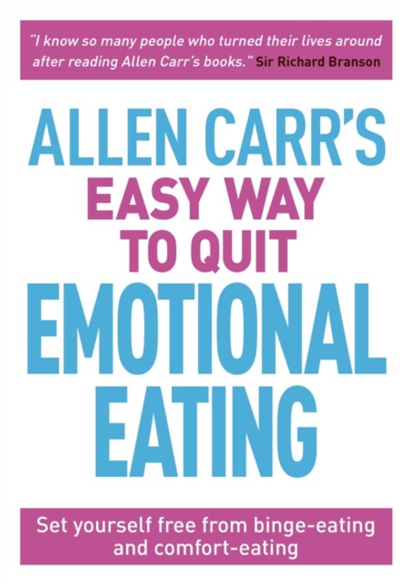 Cover Art for 9781788280297, The Easy Way to Stop Emotional Eating by Allen Carr, John Dicey