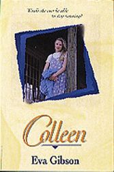 Cover Art for 9781556616822, Colleen (SpringSong books) by Eva Gibson