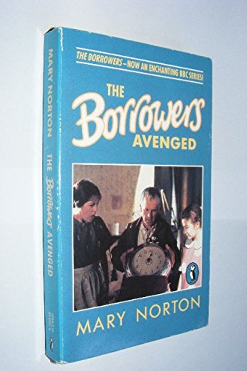 Cover Art for 9780140363470, The Borrowers Avenged by Mary Norton