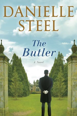 Cover Art for 9781984821522, The Butler by Danielle Steel