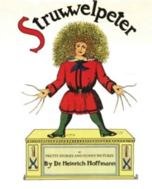 Cover Art for 9781843650157, Struwwelpeter by Heinrich Hoffmann