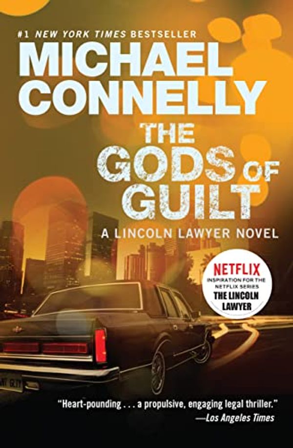 Cover Art for B00BAXFACO, The Gods of Guilt by Michael Connelly