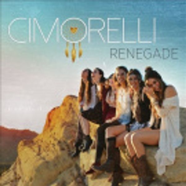 Cover Art for 0602547049797, Renegade by Cimorelli