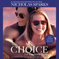Cover Art for 9781600240164, The Choice by Holter Graham, Nicholas Sparks