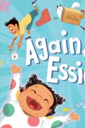Cover Art for 9781623542054, Again, Essie? by Jenny Lacika