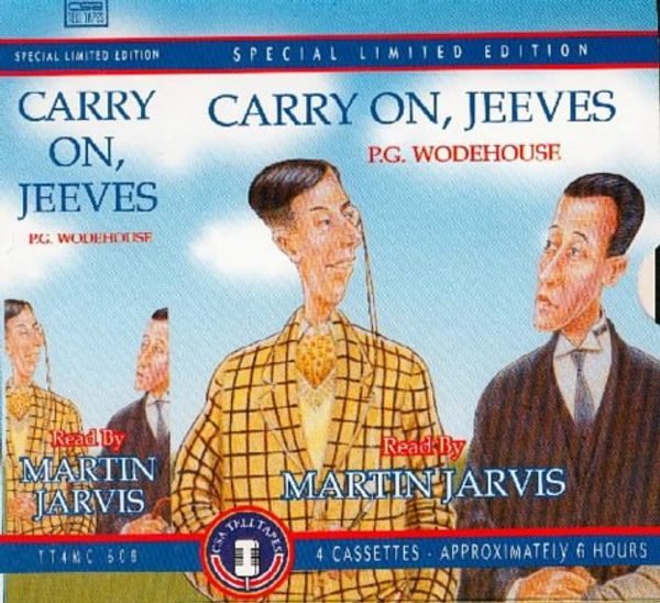 Cover Art for 9781901768466, Carry on, Jeeves: Includes "Jeeves Takes Charge", "The Rummy Affair of Old Biffy", "Clustering Round Young Bingo", "Without the Option", "The Artistic Career of Old Corky", "The Aunt and the Sluggard", "Jeeves and the Unbidden Guest", "Jeeves and the Hard by P.G. Wodehouse, Martin Jarvis