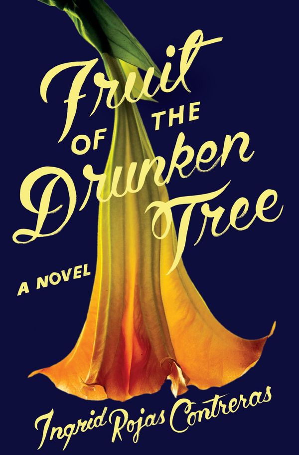 Cover Art for 9780385542722, Fruit of the Drunken Tree by Ingrid Rojas Contreras