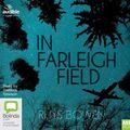 Cover Art for 9781489452955, In Farleigh Field by Rhys Bowen