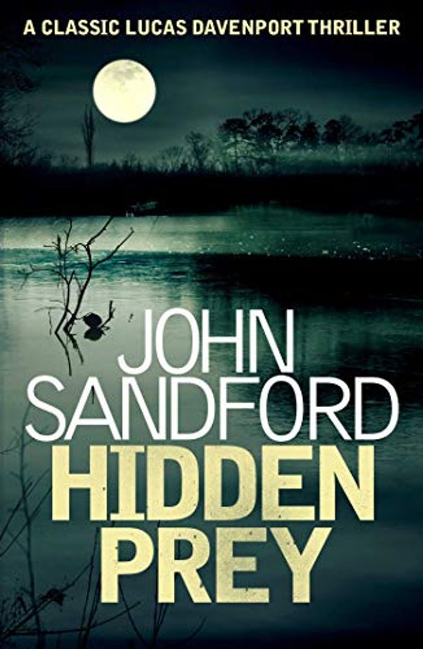 Cover Art for B07H7RJM6H, Hidden Prey: Lucas Davenport 15 by John Sandford