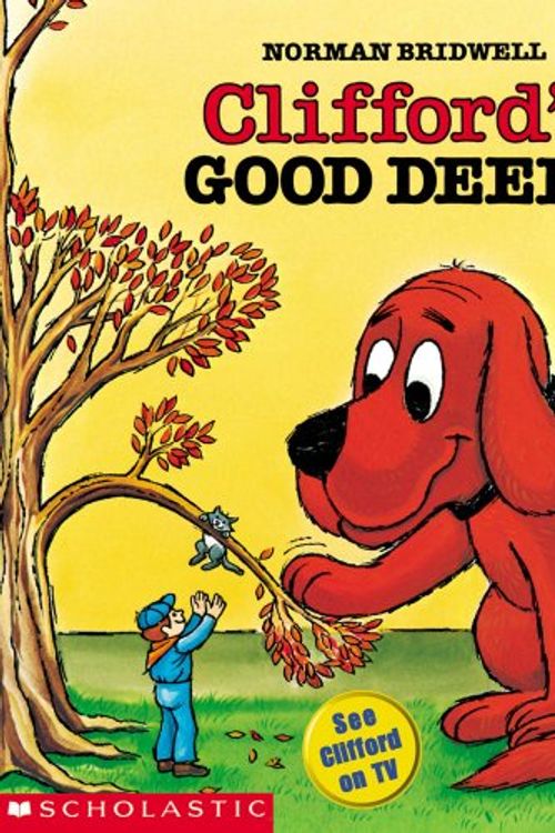 Cover Art for 9780590442923, Clifford's Good Deeds (Clifford) Format: Paperback by Norman Bridwell