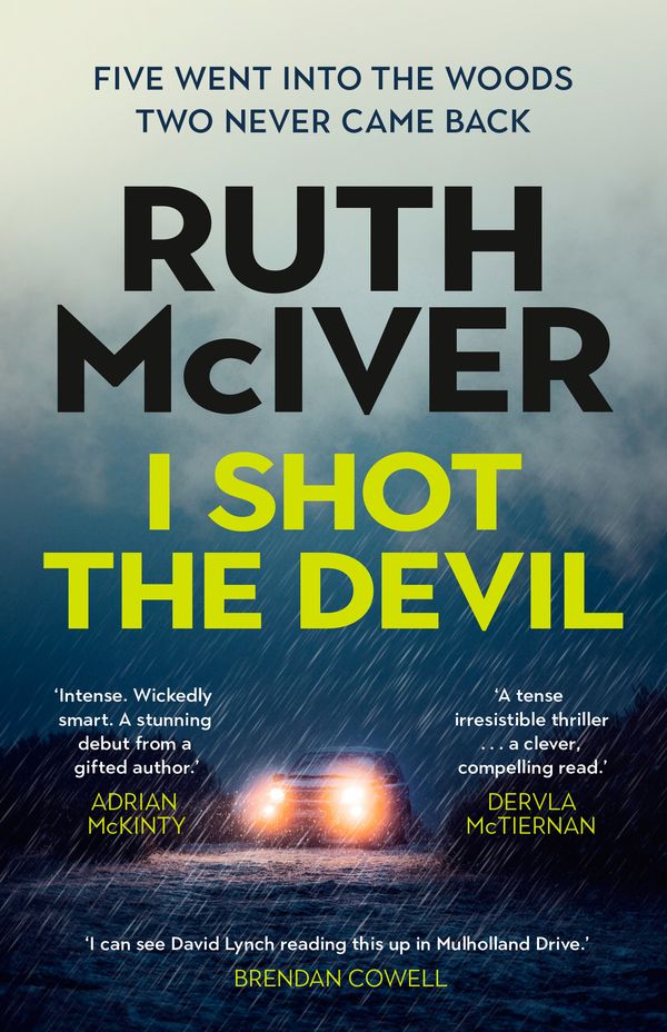 Cover Art for 9780733648953, I Shot the Devil by Ruth McIver