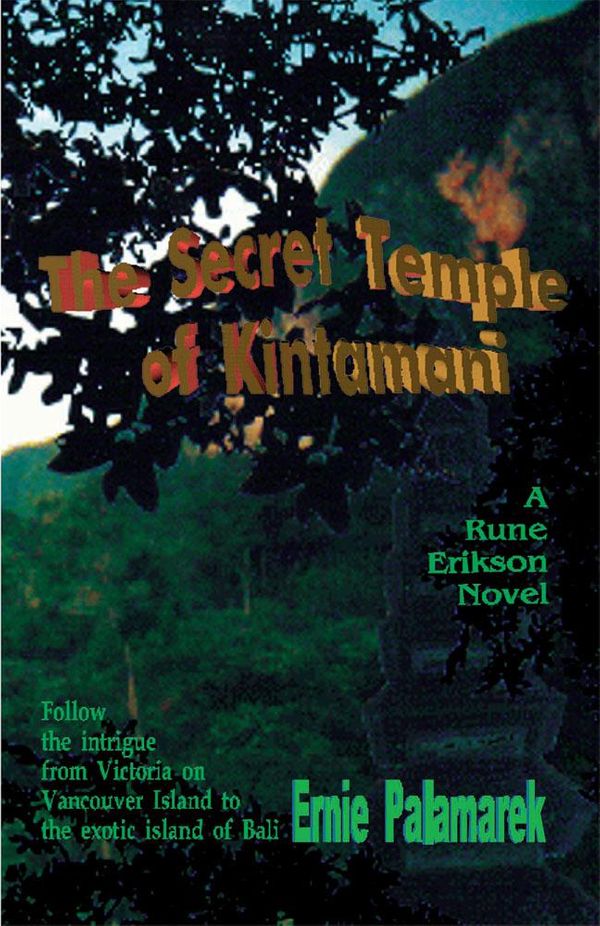 Cover Art for 9781412241670, The Secret Temple of Kintamani by Ernie Palamarek