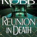 Cover Art for 9781417711994, Reunion in Death by J. D. Robb