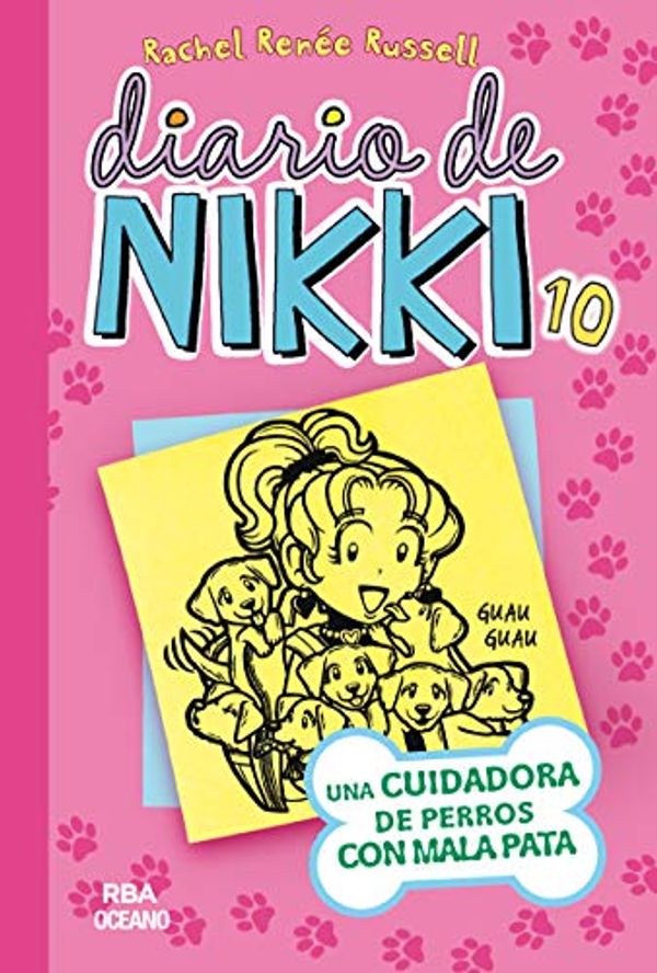 Cover Art for 9786075270647, Diario de Nikki 10. Una cuidadora de perros con mala pata by Rachel Renée Russell