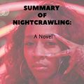 Cover Art for B0B3N34YKW, Summary of Nightcrawling: A Novel by Leila Mottleu by G. Taylor, Dennis