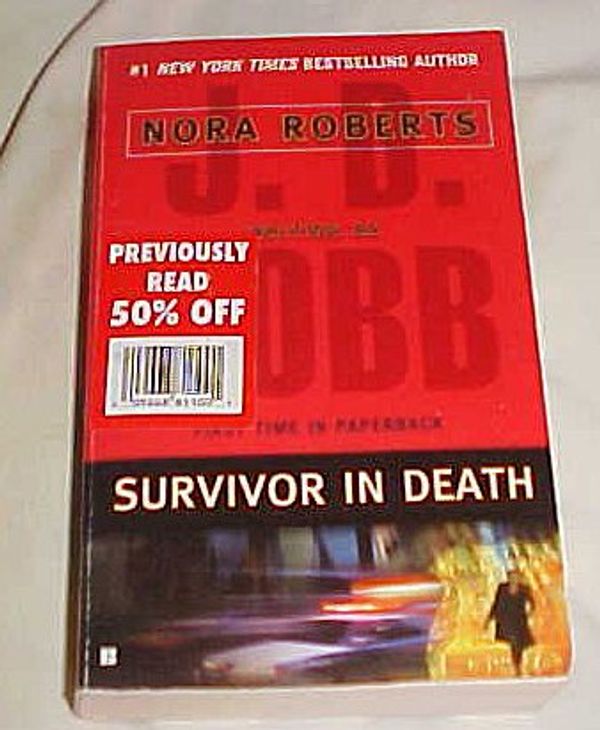 Cover Art for B00A7WB4F6, Survivor in Death By Nora Roberts J.D. Cobb Paperback 2005 by Nora Roberts