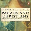 Cover Art for 9780060628529, Pagans and Christians by Robin Lane Fox