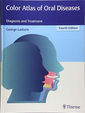 Cover Art for 9783137170044, Color Atlas of Oral Diseases: Diagnosis and Treatment by George Laskaris