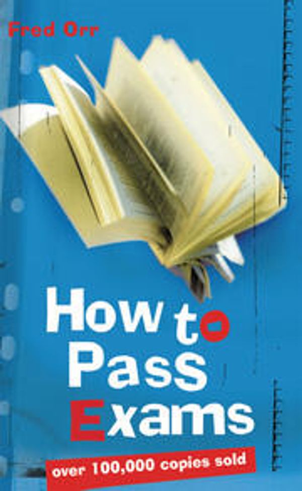 Cover Art for 9780367718374, How to Pass Exams by Fred Orr