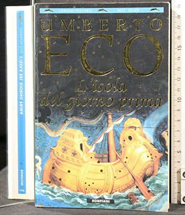 Cover Art for 9788845228131, L' Isola Del Giorno Prima by Umberto Eco