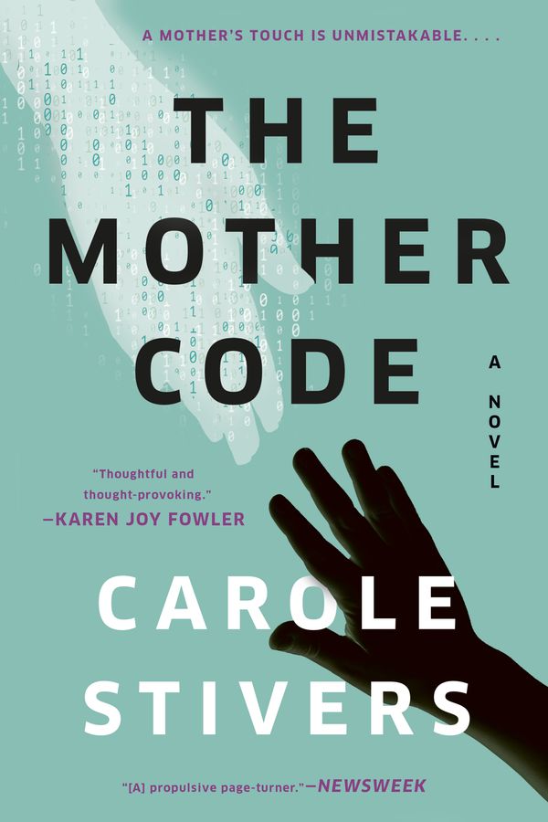 Cover Art for 9781984806932, The Mother Code by Carole Stivers