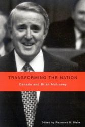 Cover Art for 9780773532151, Transforming the Nation by Blake, Raymond B.