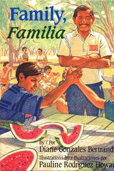 Cover Art for 9781558852709, Family, Familia by Diane Gonzales Bertrand