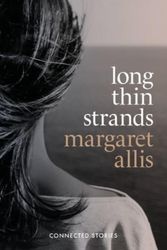 Cover Art for 9780473578183, Long Thin Strands by Margaret A. Allis
