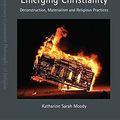 Cover Art for 9781472427748, Radical Theology and Emerging Christianity: Deconstruction, Materialism and Religious Practices (Intensities: Contemporary Continental Philosophy of Religion) by Katharine Sarah Moody