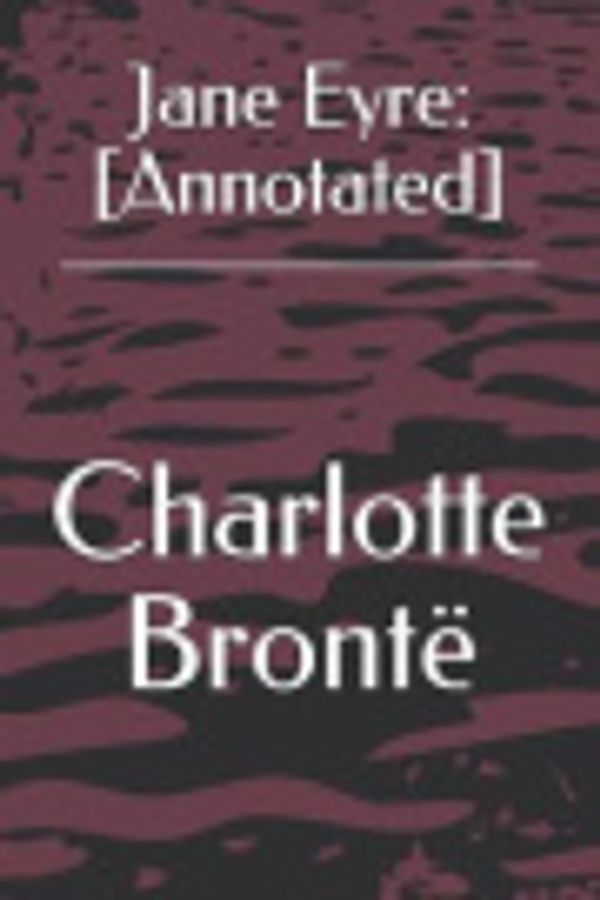 Cover Art for 9781082597893, Jane Eyre by Charlotte Brontë