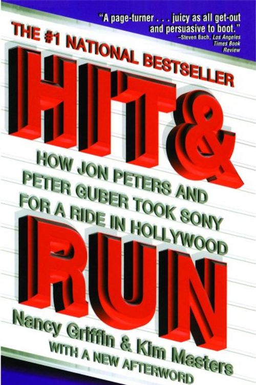 Cover Art for 9780684832661, Hit and Run by Nancy Griffin, Kim Masters