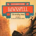 Cover Art for 9780586207413, Dawnspell: The Bristling Wood (Deverry) by Katharine Kerr