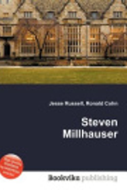 Cover Art for 9785512160893, Steven Millhauser by Jesse Russell