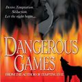 Cover Art for 9780440336785, Dangerous Games by Keri Arthur