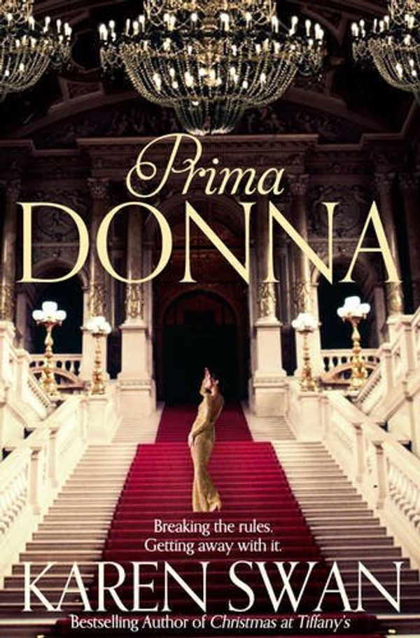Cover Art for 9781447265177, Prima Donna by Karen Swan
