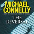 Cover Art for 9781409115441, The Reversal by Michael Connelly