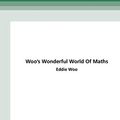 Cover Art for 9780369320285, Woo's Wonderful World of Maths (16pt Large Print Edition) by Eddie Woo